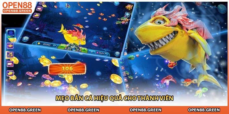 Mẹo bắn cá hiệu quả cho thành viên